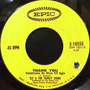 7 / SLY & THE FAMILY STONE / THANK YOU / EVERYBODY IS A STAR
