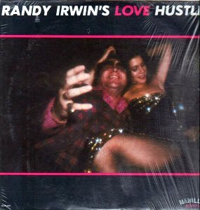 LP / RANDY IRWIN / RANDY IRWIN'S LOVE HUSTLE