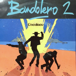 7 / BANDOLERO / COCOLOCO / (SPECIAL MX)