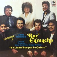 LP / RAY CAMACHO / TE LLAME PORQUE TE QUIERO