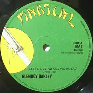12 / GLENROY OAKLEY / COULD IT BE I'M FALLING IN LOVE / I NEED TO BELONG TO SOMEONE