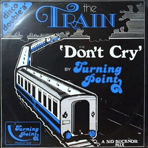 12 / TURNING POINT / THE TRAIN / DON'T CRY