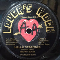 7 / BROWN SUGAR / HELLO STRANGER