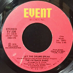 7 / FATBACK BAND / LET THE DRUMS SPEAK / YUM YUM