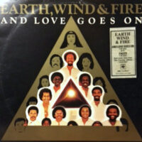 12 / EARTH, WIND & FIRE / AND LOVE GOES ON