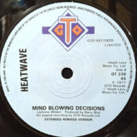 7 / HEATWAVE / MIND BLOWING DECISIONS (EXTENDED REMIX VERSION) / ALWAYS AND FOREVER