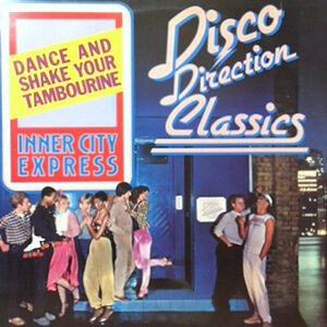 12 / INNER CITY EXPRESS / DANCE AND SHAKE YOUR TAMBOURINE