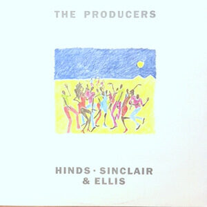 LP / HINDS, SINCLAIR & ELLIS / THE PRODUCERS