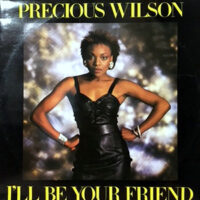 12 / PRECIOUS WILSON / I'LL BE YOUR FRIEND