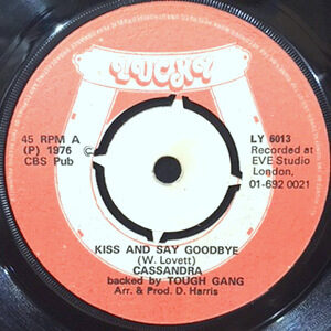 7 / CASSANDRA / KISS AND SAY GOODBYE