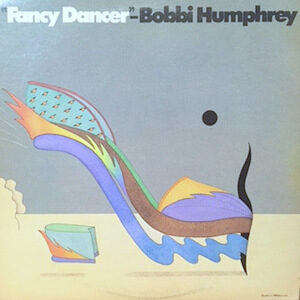 LP / BOBBI HUMPHREY / FANCY DANCER