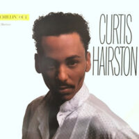 12 / CURTIS HAIRSTON / CHILLIN' OUT (REMIX)