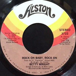 7 / BETTY WRIGHT / ROCK ON BABY, ROCK ON