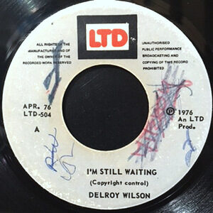 7 / DELROY WILSON / I'M STILL WAITING / DUB WAITING