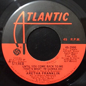 7 / ARETHA FRANKLIN / UNTIL YOU COME BACK TO ME
