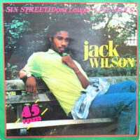 12 / JACK WILSON / SIX STREET (DON'T LAUGH)