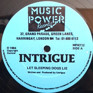 12 / INTRIGUE / LET SLEEPING DOGS LIE / LIKE THE WAY YOU DO IT