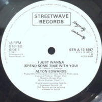 12 / ALTON EDWARDS / I JUST WANNA (SPEND SOME TIME WITH YOU) / (INST.)