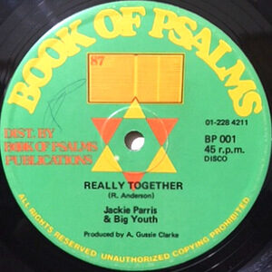 12 / JACKIE PARRIS & BIG YOUTH / REALLY TOGETHER / LET HIM TRY