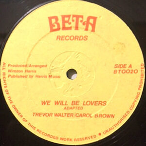 12 / TREVOR WALTERS (WALTER) / CAROL BROWN / WE WILL BE LOVERS