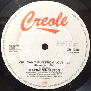 12 / MAXINE SINGLETON / YOU CAN'T RUN FROM LOVE (EXTENDED MIX) / (CLUB MIX)