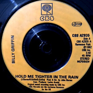 7 / BILLY GRIFFIN / HOLD ME TIGHTER IN THE RAIN