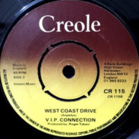 7 / V.I.P. CONNECTION / WEST COAST DRIVE