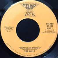 7 / TOP SHELF / DRACULA'S BOOGIE / GOIN' THRU THE MOTIONS