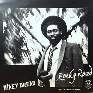 12 / MIKEY DREAD / ROCKY ROAD