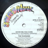 12 / HUDSONS / SHOW ME YOU CARE