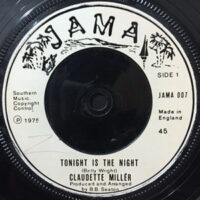 7 / CLAUDETTE MILLER / TONIGHT IS THE NIGHT