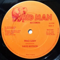 12 / DAVE HUTSON / WHO BABY / OUR FIRST NIGHT