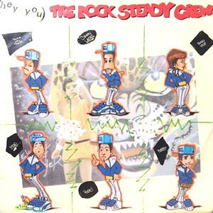 7 / ROCK STEADY CREW / (HEY YOU) THE ROCK STEADY CREW
