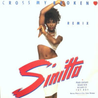 7 / SINITTA / CROSS MY BROKEN HEART (REMIX)