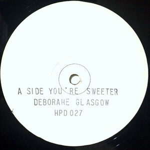 12 / DEBORAHE GLASGOW / YOU'RE SWEETER