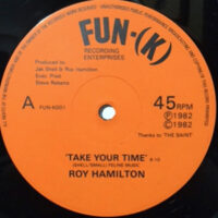 12 / ROY HAMILTON / TAKE YOUR TIME / (THE ULTIMATE MIXX)