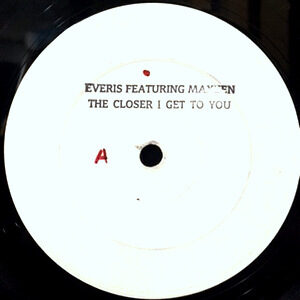 12 / EVERIS FEATURING MAXEEN / THE CLOSER I GET TO YOU / GIRL
