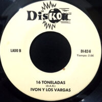 7 / IVON Y LOS VARGAS / 16 TONELADAS