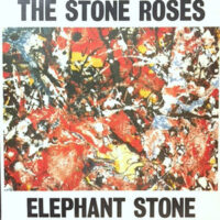 7 / STONE ROSES / ELEPHANT STONE