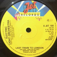 7 / ELECTRIC LIGHT ORCHESTRA / LAST TRAIN TO LONDON