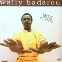 LP / WALLY BADAROU / BACK TO SCALES TONIGHT