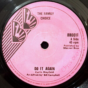 7 / FAMILY CHOICE / DO IT AGAIN