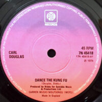 7 / CARL DOUGLAS / DANCE THE KUNG FU