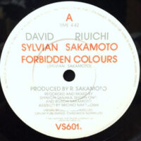 7 / DAVID SYLVIAN / RYUICHI SAKAMOTO / FORBIDDEN COLOURS