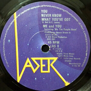 7 / ME AND YOU / YOU NEVER KNOW WHAT YOU'VE GOT