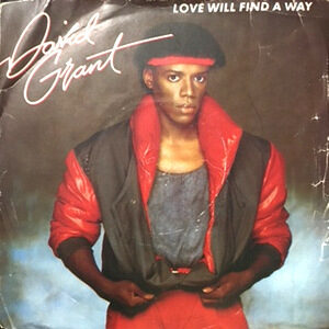 7 / DAVID GRANT / LOVE WILL FIND A WAY