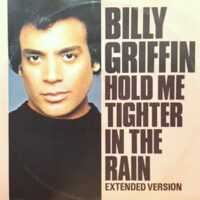 12 / BILLY GRIFFIN / HOLD ME TIGHTER IN THE RAIN