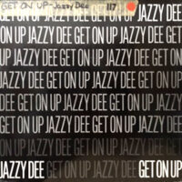 12 / JAZZY DEE / GET ON UP