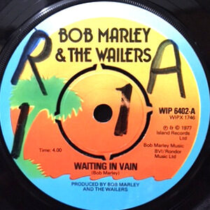 7 / BOB MARLEY & THE WAILERS / WAITING IN VAIN