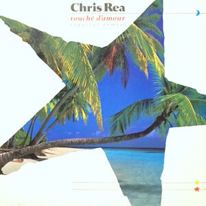 7 / CHRIS REA / TOUCHE D'AMOUR (SPECIAL REMIX)